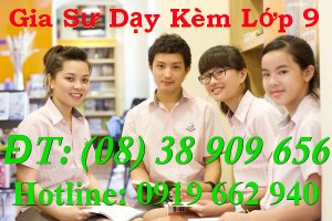Gia Sư Dạy Kèm Lớp 9