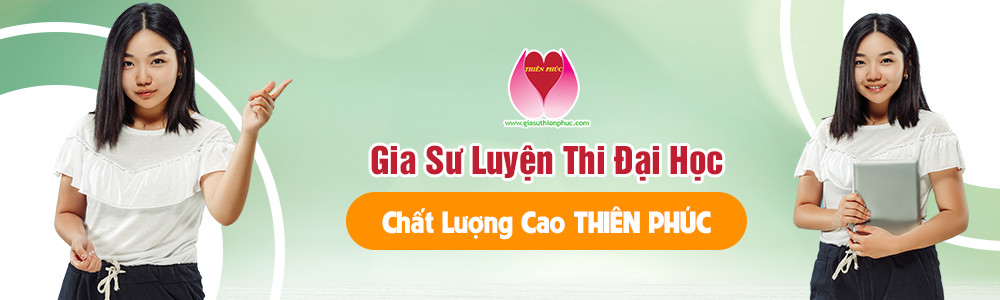 GIA SƯ LUYỆN THI ĐẠI HỌC